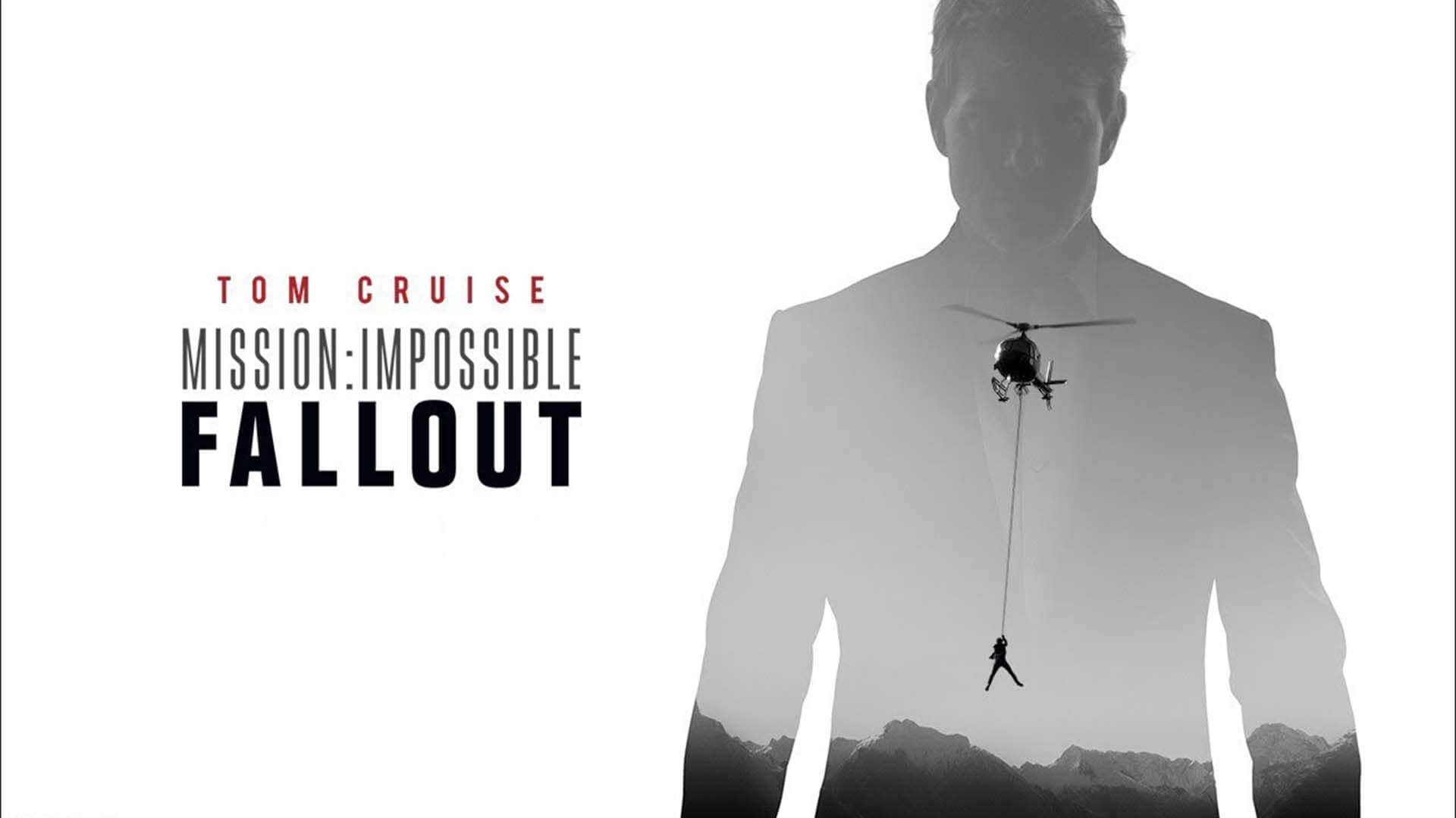 Mission: Impossible -- Fallout, Mission: Impossible, Tom Cruise, Ethan Hunt