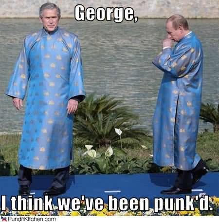 George-I-Think-We-Have-Been-Punkd-Funny-Meme-Photo