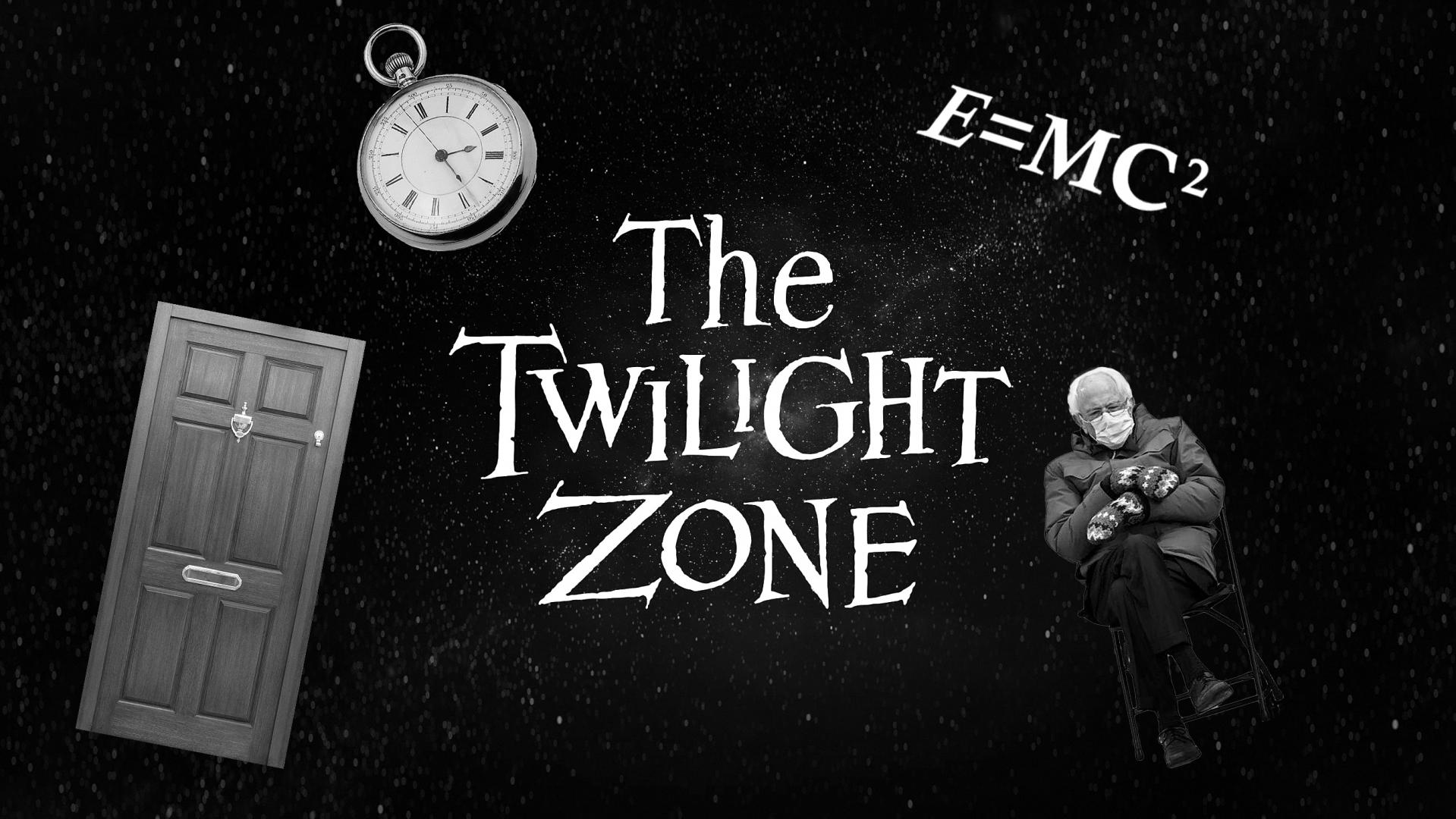 Bernie in Twilight Zone