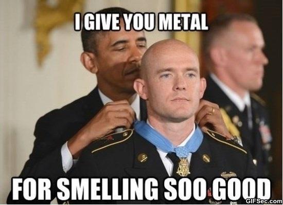 Funny-Obama-Meme-I-Give-You-Metal-For-Smelling-Soo-Good-Image