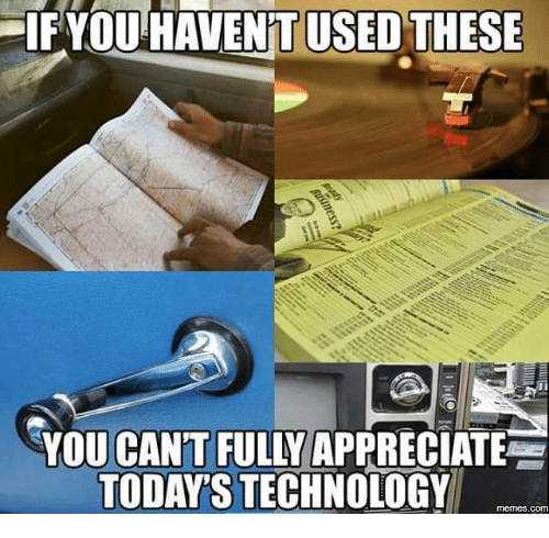 you-haventused-these-todays-technology-memes-com-4271694