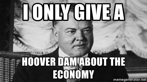 i-only-give-a-hoover-dam-about-the-economy