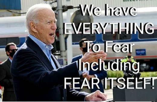 joe-biden-we-have-everything-to-fear-including-fear-itself