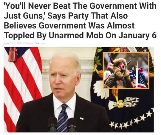 babylon-bee-biden-never-beat-government-with-guns-toppled-unarmed