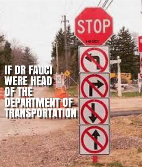 if-dr-fauci-head-of-transportation-road-signs-no-forward-back-left-right