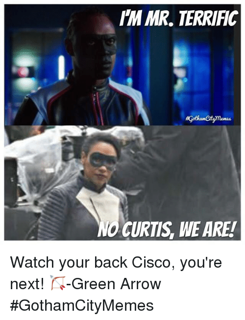 im-mr-terrific-no-curtis-we-are-watch-your-back-30660414