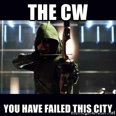 the-cw-you-have-failed-this-city
