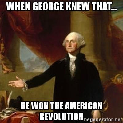 when-george-knew-that-he-won-the-american-revolution