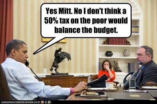 yes-mitt-no-i-dont-think-a-50-tax-on-the-poor-would-balance-the-budget