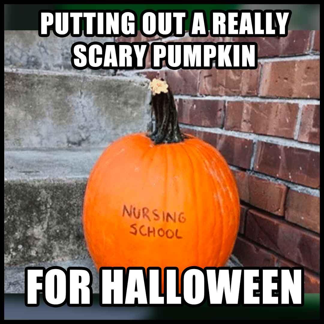 scary-pumpkin-halloween-nursing-school-meme